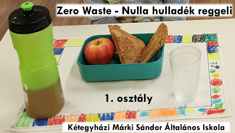 Zero Waste (Nulla Hulladék) reggeli az első osztályban